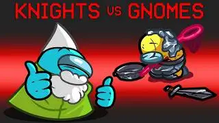 Knights vs Gnomes Mod in Among Us