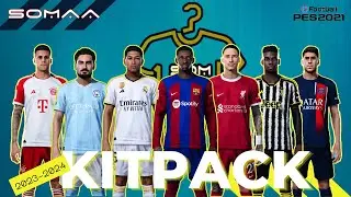 NEW KIT PACK 2024🔥 SEASON 23\24 | PES 2021