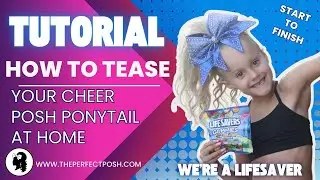 How to Tease Your Cheer Posh Ponytail At Home – Step-by-Step Tutorial