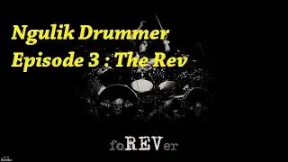 Ngulik Drummer Episode 3 : The Rev Avenged Sevenfold