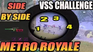VSS CHALLENGE - Side by side with the enemy - PUBG METRO ROYALE CHAPTER 7