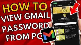 How To View My Gmail Password From Pc Or Laptop
