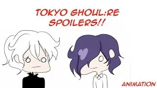 Guess Who's Back?! || Tokyo Ghoul:re