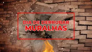 Dia de derrubar muralhas | #G6