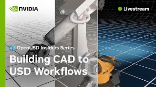 How to Build CAD to USD Workflows With NVIDIA Omniverse