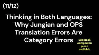Thinking in Both Languages: Why Jungian and OPS Translation Errors Are Category Errors