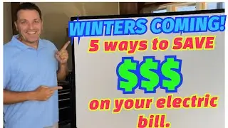 FIVE Ways To Save Big $$ On Your Heating Bill!
