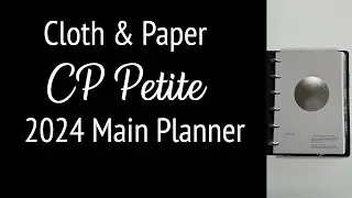 Moved My Main 2024 Planner Into A Cloth and Paper CP Petite And It's Perfect