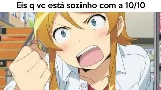 ‹SOZINHOS( ͡° ͜ʖ ͡°)›ZUEIRA ANIME