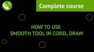 How to Use Smooth Tool in Corel Draw