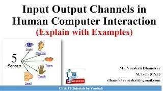 HCI 2.1 Input Output Channel in Human Computer Interaction with Examples