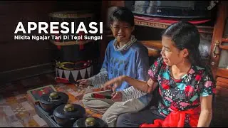 NIKITA NGAJAR NARI DI TEPI SUNGAI