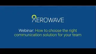 How to Choose the Right Communication Solution For Your Team