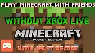 How To Play Minecraft PE With Friends Without XBOX LIVE