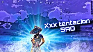 xxx tentacion | Sad Montage 🤘
