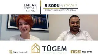 Emlak Sektörü Adına 5 Soru 5 Cevap Bölüm 3