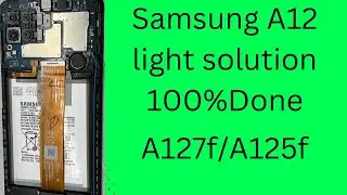 SAMSUNG A12 light solution | 100% A127F | A125F | Light Samsung A12 | samsung display light
