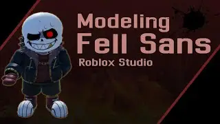 Fell Sans Speedbuild | Roblox Studio |