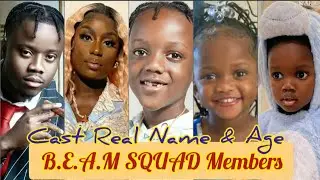 B.E.A.M SQUAD Members Cast Real Name and Ages