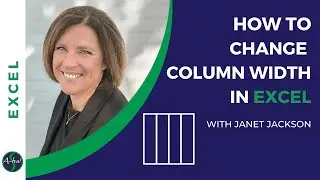 Excel Tips & Tricks: Change Column Width Quickly [A-ha! #117]