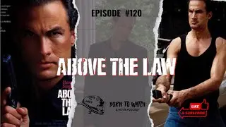 Above the Law (1988) Full Movie Review | Movie Recommendation | Podcast Episode | Steven Seagal