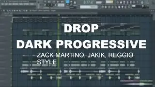 Fl Studio 2018 || FLP Drop Progressive House (Zack Martino, REGGIO, Jakik Style) // FREE FLP