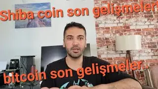 Shiba coin yeni haber var - bitcoin son durum
