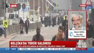 Gzt. Yzr. Ahmet Varol Belçika'da terör saldırısı.