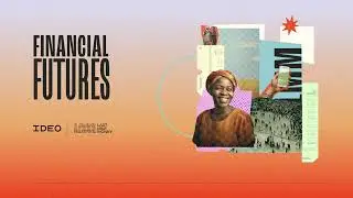 IDEO Last Mile Money x 5 Years