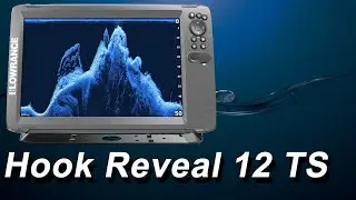 Невозможное возможно! Lowrance Hook Reveal 12 TS.