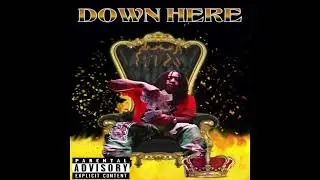 KING KEY - DOWN HERE