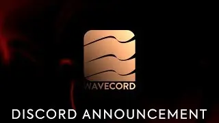 Wavecord | 2019 Public Announcement