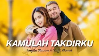 Raffi Ahmad & Nagita Slavina - Kamulah Takdirku (VIDEO LIRIK)