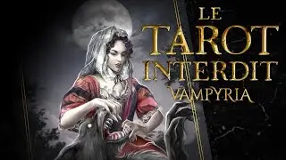 Le tarot interdit Vampyria les 22 lames majeures.