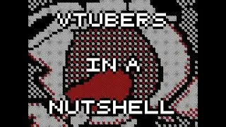 VTubers in a Nutshell | Flipnote Animation