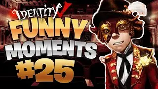🧲 Identity V Funny Moments #25 🧲