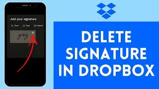 How to Delete Signature in Dropbox (2024) | Remove Signature in Dropbox
