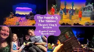 The Smeds & The Smoos - Z-arts Centre - Theatre Vlog & Review Including Curtain Call