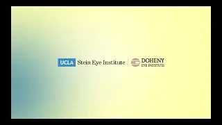 UCLA Stein Eye Institute - Cornea Fellowship Program