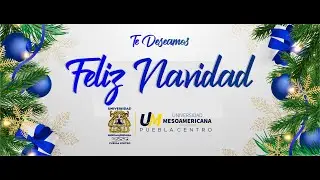 Llego la Navidad a Universidad Mesoamericana Puebla Centro