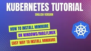 How to Install Minikube on Windows/Mac/Linux | Easy Minikube Setup for Beginners (2025) - English