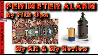 Fith Ops Perimeter Alarm!  A Setup and Review!
