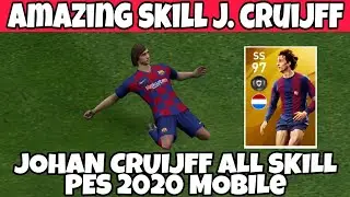 J. CRUYFF LEGEND All Skill Pes 2020 Mobile - Gameplay Android