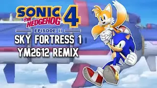 Sky Fortress Act 1 | Sonic 4 EP II OST (YM2612 + SN76489)