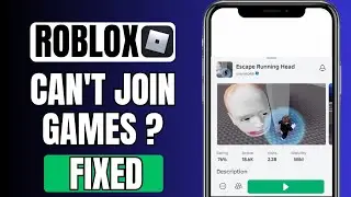 How To Fix Cant Join Games On Roblox | iOS & Android