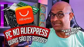 PC Gamer ALIEXPRESS: Descubra os RISCOS antes de comprar!