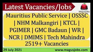 Mauritius PS| OSSSC| NHM |KTCL|PGIMER| GMC Badaun|WR| NCR |DMIMS | | 2519+ Vacancies|Recruitment2021