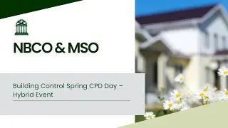 Building Control Spring CPD Day – Hybrid Event