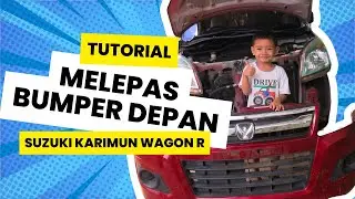 Tutorial / cara melepas bumper depan Karimun Wagon R