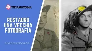 RESTAURO UNA VECCHIA FOTOGRAFIA